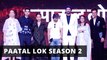 Prime Video Announces Paatal Lok Season 2 With Lead Cast | Jaideep Ahlawat