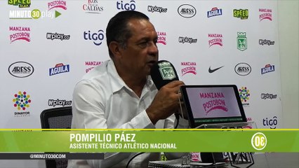 30-09-19 Nacional fue superior en los 90 minutos, Pompilio Páez, tras triunfo ante Tolima