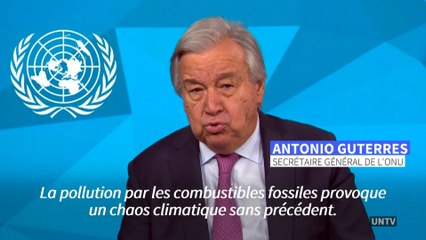 Climat : la planète est "au bord du gouffre", prévient le secrétaire général de l'ONU