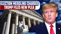 Trump Urges Federal Court To Reject Charges Against Him Of Overturning 2020 Election| Oneindia