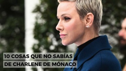 Charlene de Mónaco 10 cosas que no sabías de la 'princesa triste'