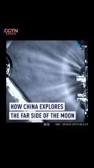 How China explores the far side of the moon