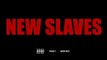 Kanye West New Slaves Audio Official