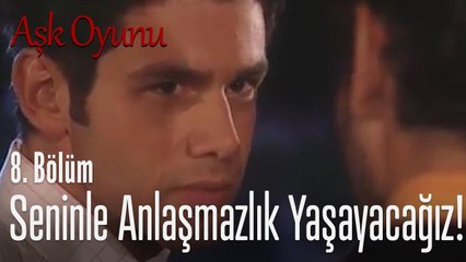 Kenan, Sarp'ın karşısında! - Aşk Oyunu 8. Bölüm
