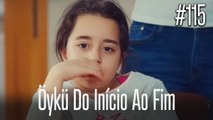 Öykü do início ao fim #115