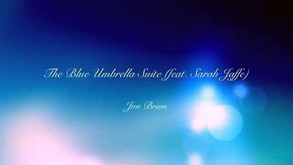 The Blue Umbrella Suite  Official The Blue Umbrella Song Jon Brion feat Sarah Jaffe