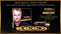 Dash Berlin ft Sarah Howells  Go It Alone Andrew Rayel Remix Official Song Preview
