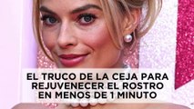 El truco de la ceja para rejuvenecer el rostro en menos de 1 minuto