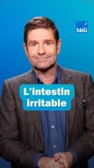 Intestin irritable, changez votre mode de vie : Les conseils du Dr Kierzek