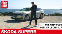 Essai SKODA SUPERB COMBI (2024) : une mHEV pour oublier le diesel ?