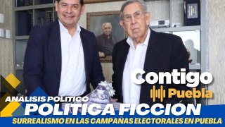 Política ficción, surrealismo en las campañas electorales de Puebla