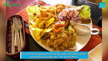 En el festival gastronómico Bocados también dirán presente los platos de "Así es mi Perú"