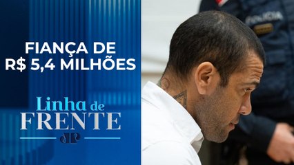 Daniel Alves consegue liberdade provisória | LINHA DE FRENTE