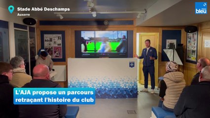 L'AJA Expérience, une plongée dans l'histoire du club auxerrois