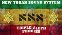 New Torah Sound System - Triple-Aleph Process (Dub)