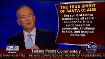 Bill OReilly  Agrees Fox News Megyn Kellys Santa and Jesus Is White Video