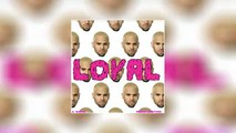 Chris Brown  Loyal ft Lil Wayne  Too hort X