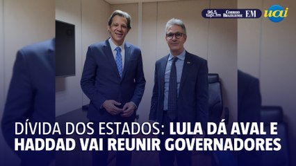 下载视频: Lula dá aval e Haddad vai apresentar proposta para dívida dos estados