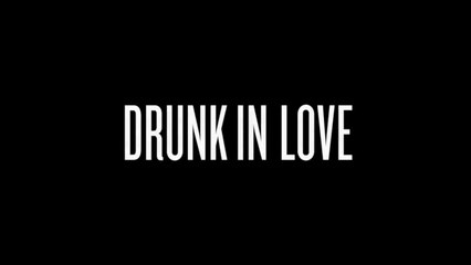 Beyoncé ft JAY Z   Drunk in Love Official Music Video