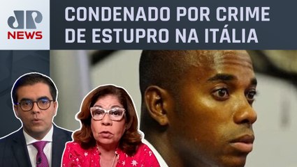 Robinho cumprirá pena de 9 anos no Brasil; Vilela e Dora Kramer analisam