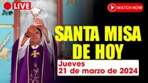 ✅ LA SANTA MISA DE HOY - Jueves 21 de marzo de 2024 Padre Arturo Cornejo  misa diaria, misa en vivo hoy