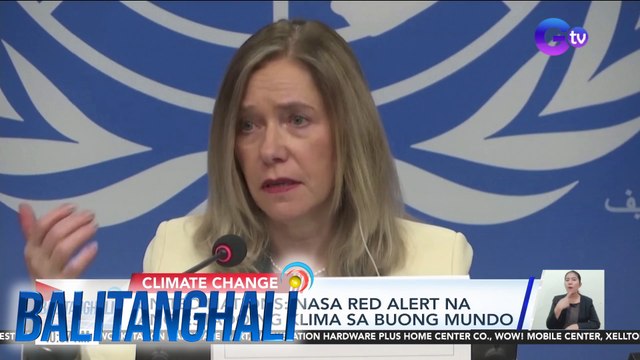 United Nations: Nasa Red Alert na ang estado ng klima sa buong mundo | BT