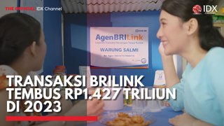 Transaksi BRILink Tembus Rp1.427 Triliun di 2023