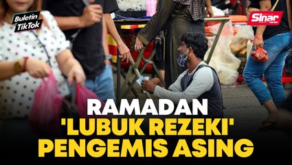 Ramadan lubuk duit pengemis asing