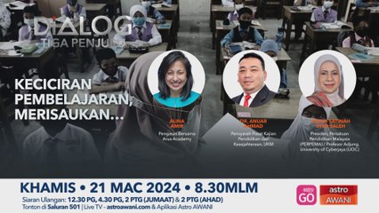Dialog Tiga Penjuru: Keciciran pembelajaran, merisaukan…