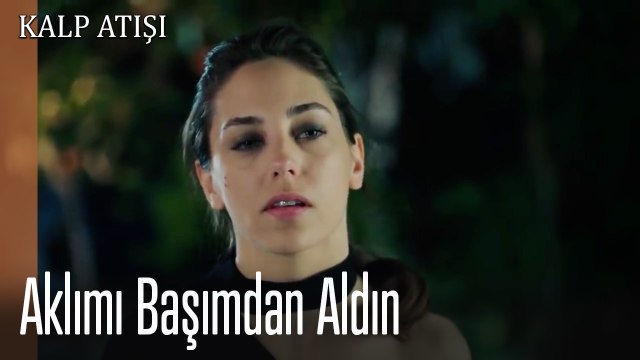 Aklımı Başımdan Aldın