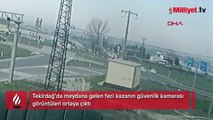 Tekirdağ’da feci kaza! Görüntüler ortaya çıktı