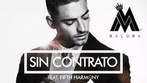 Maluma  ft. Fifth Harmony - Sin Contrato (AUDIO)