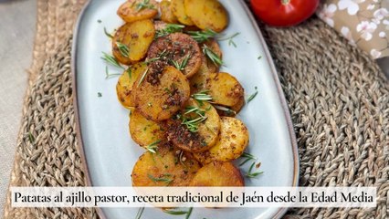 Patatas al ajillo pastor, receta tradicional de Jaén desde la Edad Media