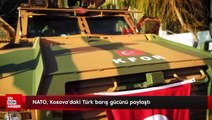 NATO, Kosova'daki Türk barış gücünü paylaştı