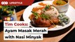 Tim Cooks: Ayam Masak Merah with Nasi Minyak [Ramadan Edition]