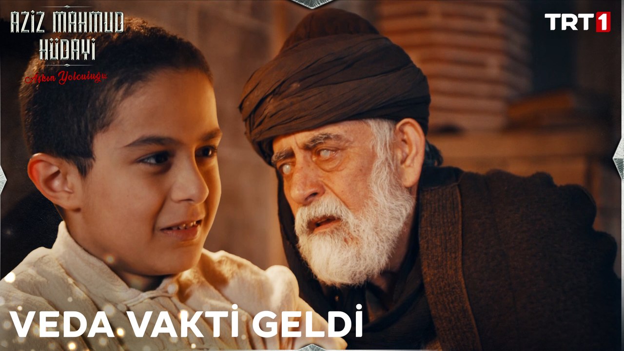 Yusuf ile Dedesinin ayrılık vakti geldi!- Aziz Mahmud Hüdayi 9. Bölüm