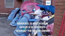 Requerentes de asilo em Dublin queixam-se de tratamento “desumano”por parte do Governo