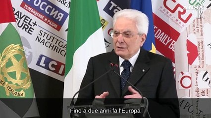 Mattarella: "Estinguere i fuochi di guerra in Europa"