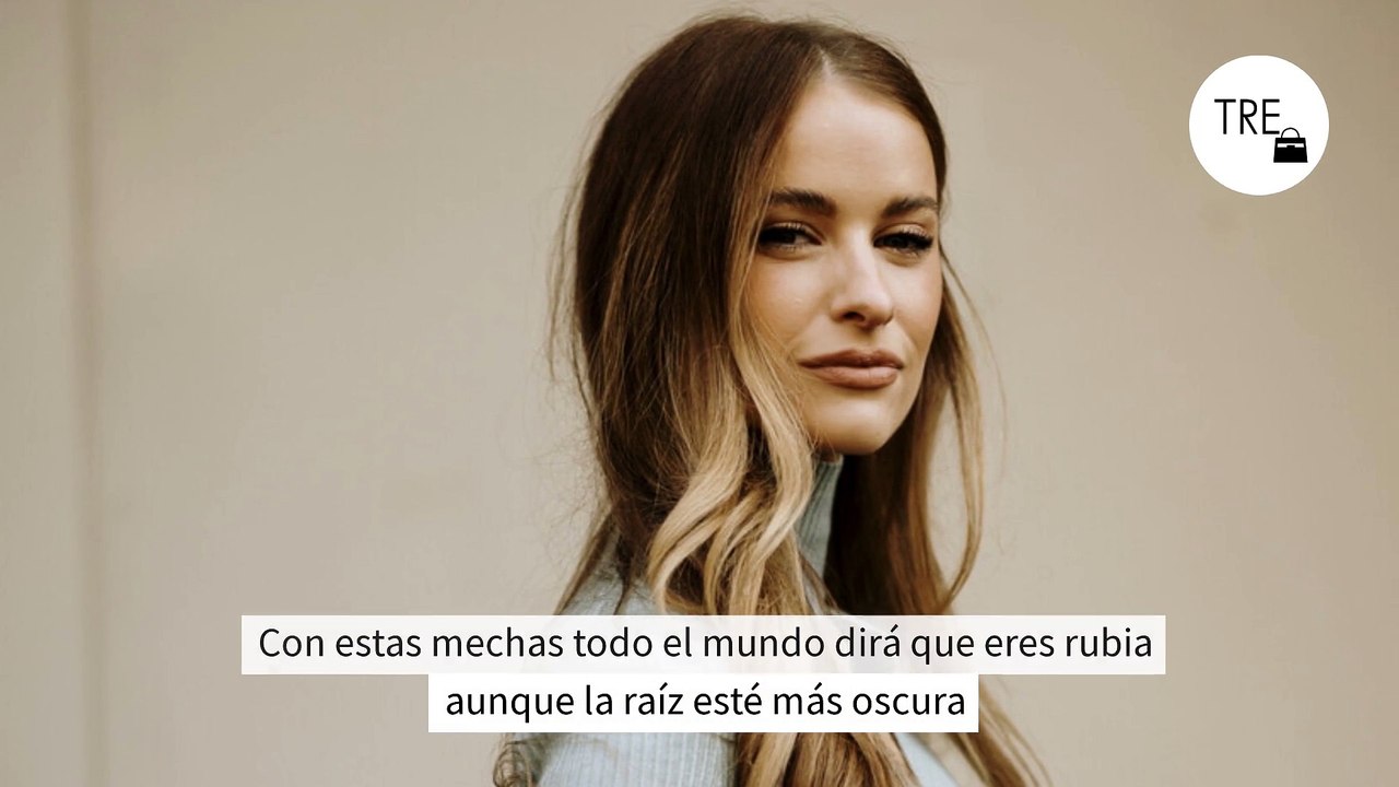 Con estas mechas todo el mundo dirá que eres rubia aunque la raíz esté más oscura