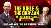 Debate _ The Bible and The Quran  in the Light of Science_ Dr Zakir Naik vs Dr William_   Part_ 2