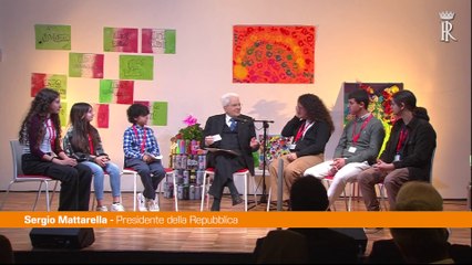 Mattarella "I giovani sono la molla che muove il mondo"