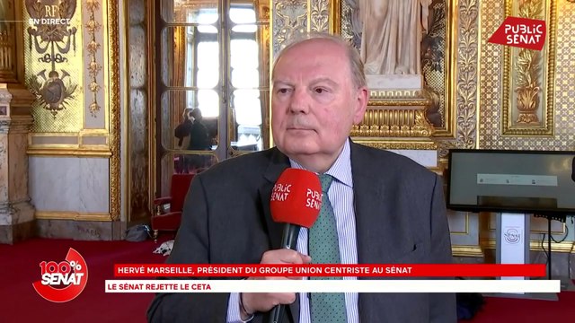 Rejet du CETA au Sénat : Hervé Marseille dénonce une instrumentalisation