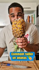 Je te montre comment bien tailler un ananas