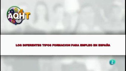 LOS DIFERENTES TIPOS DE FORMACION PARA EL EMPLEO EN ESPAÑA