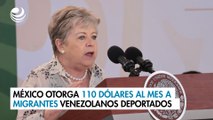 México otorga 110 dólares al mes a migrantes venezolanos deportados: Alicia Bárcena