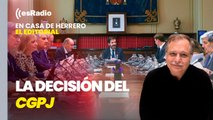 Editorial Luis Herrero: El CGPJ aprueba el informe crítico con la Ley de amnistía del Gobierno