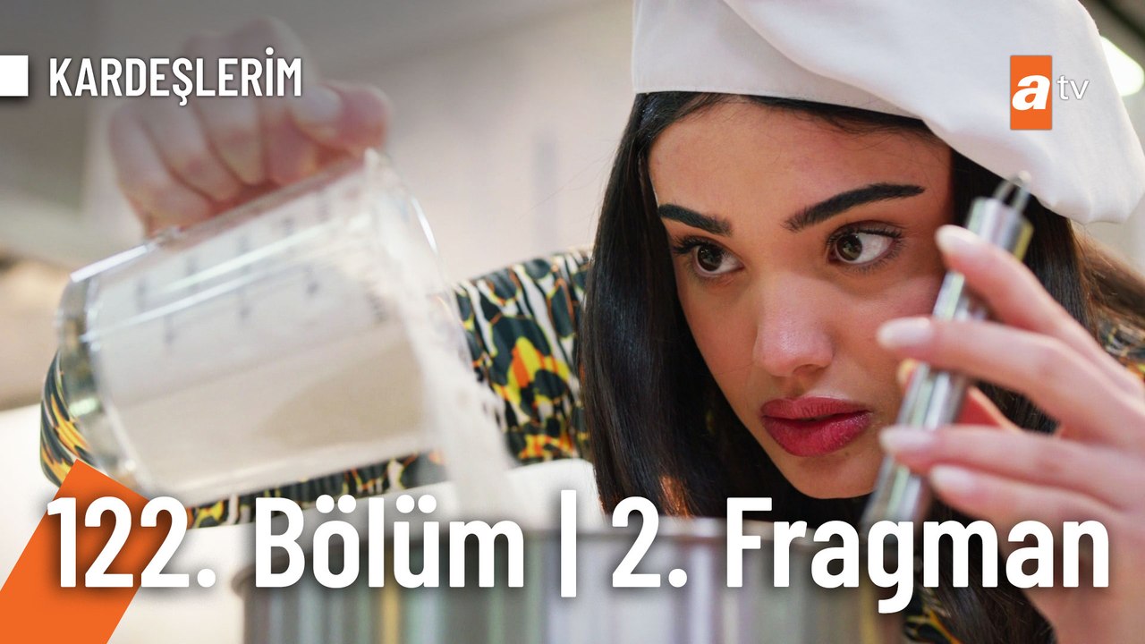 Kardeşlerim 122. Bölüm 2. Fragman | "Sen biraz şapşalsın galiba?"