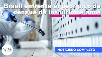 Brasil enfrenta el peor pico de dengue de los últimos años | 190 | 25 al 31 de marzo de 2024