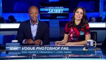 Vogue Photoshop Fails Feat. Gigi Hadid, Ashley Graham