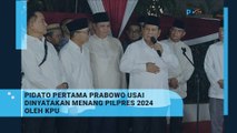 Pidato Pertama Prabowo Subianto Usai Dinyatakan Menang Dalam Pilpres 2024 oleh KPU
